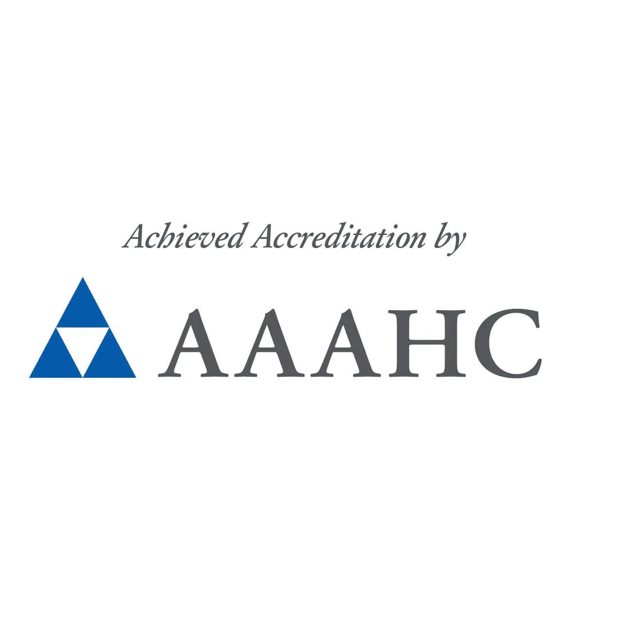logo states "Achieved Accreditation by AAAHC"