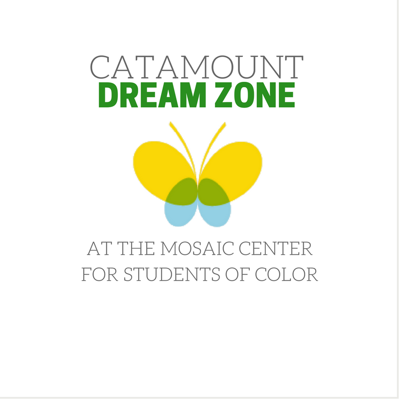 Catamount Dream Zone at the Mosaic Center for Students of Color