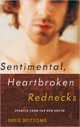 cover of Sentimental, Heartbroken Rednecks by Greg Bottoms