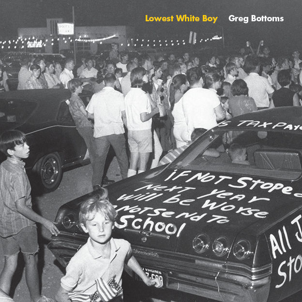 cover of Lowest White Boy by Greg Bottoms