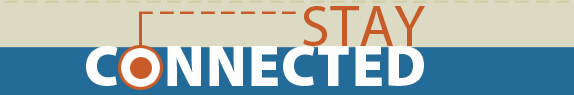 stay connected
