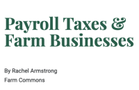 Payroll taxes & farm businesses by Rachel Armstrong