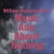 Much Ado About Nothing