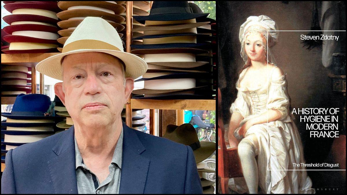 Professor Steve Zdatny on left wearing blue jacket and white hat standing in front of shelves of hats; book cover showing historical French woman in white garb with book title "Steve Zdatny, A History of Hygiene in Modern France: The Threshold of Disgust"