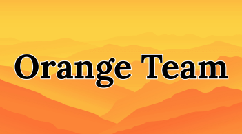 "Orange Team" text with an orange mountainscape background