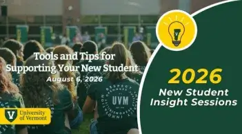 Tools and Tips for Supporting Your New Student August 6, 2026