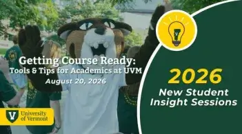 Getting Course-Ready: Tools & Tips for Academics at UVM August 20, 2026
