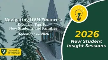 Navigating UVM Finances: Essential Tips for New Students and Families