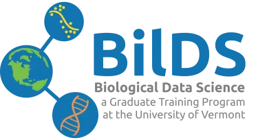 BilDS Biological Data Science a Graduate Training Program at the University of Vermont