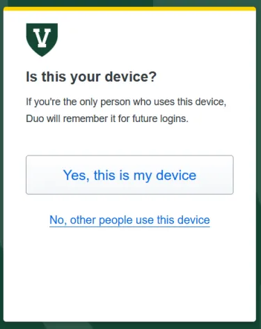 UVM Duo multi authentication screen asking you if this is your device.