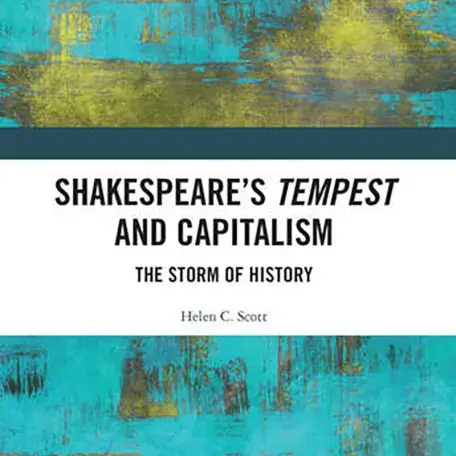 Shakespeare's Tempest and Capitalism The Storm of History