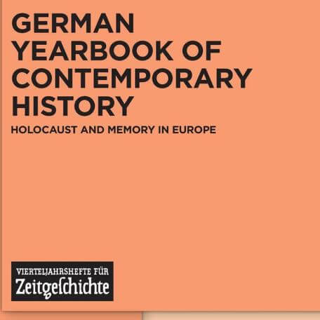 German Yearbook of Contemporary History, Volume 1 Holocaust and Memory in Europe