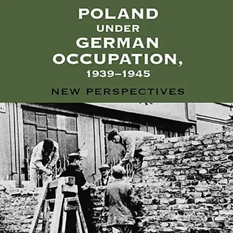 Poland under German Occupation, 1939-1945