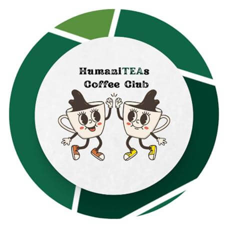  A circular logo for "HumaniTEAS Coffee Club" featuring two anthropomorphic coffee cups with cartoon faces and shoes, high-fiving.