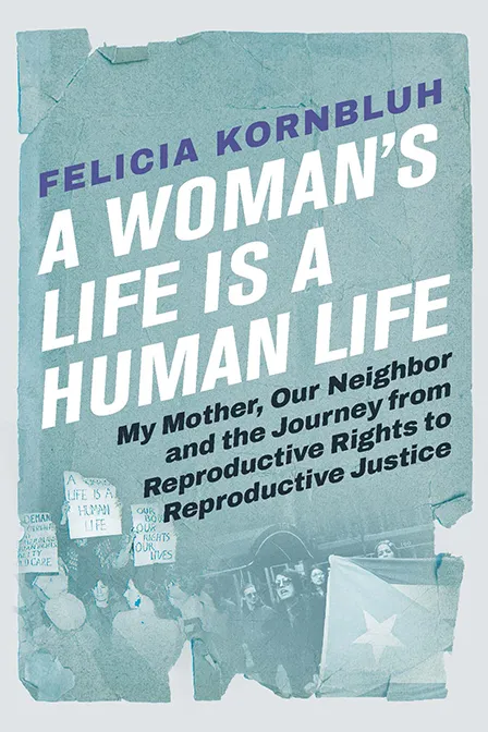 A woman's life is a human life book cover