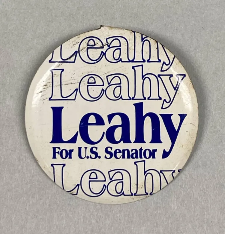 A button that says Leahy for U.S. Senator