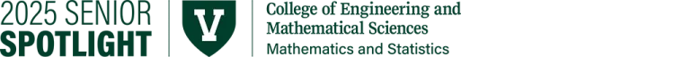 2025 Mathematics and Statistics Senior Spotlight