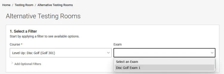 Alternative Testing Rooms webpage. section 1, Select a filter, with Course selected, Level up: Disc Golf (Golf 301) Exam drop down list opened with two options; "select an exam" and Disc Golf Exam 1