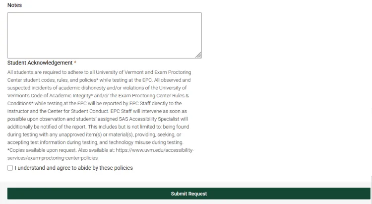 Notes, text field andStudent Acknowledgment. Check box below "I Understand and agree to abide by these policies."