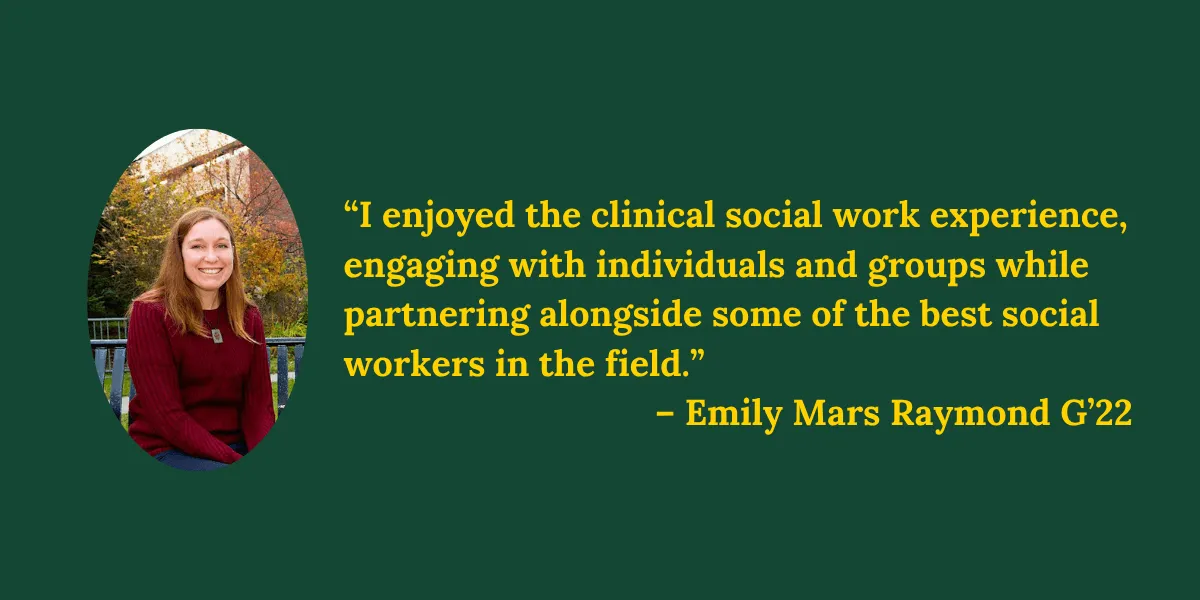 text reading: I enjoyed the clinical social work experience.