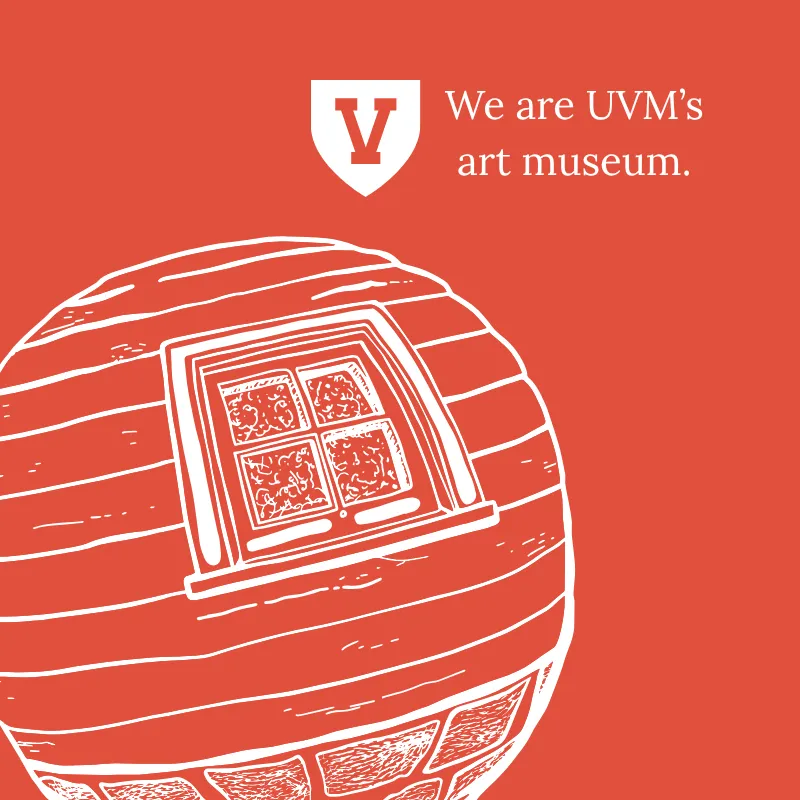 White line drawing of a round barn sculpture and text that reads we are UVM's art museum