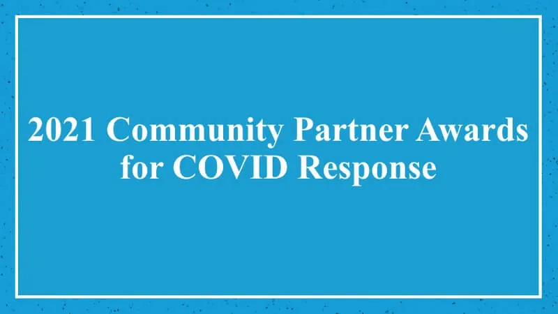 2021 Community Partner Awards for COVID Response