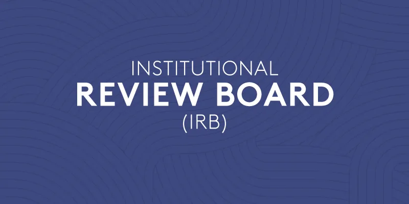 Institutional Review Boards