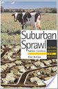 Thumbnail for Suburban Sprawl: Culture, Theory, and Politics