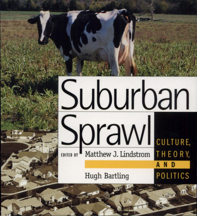 Thumbnail for Suburban Sprawl, Culture, Theory and Politics