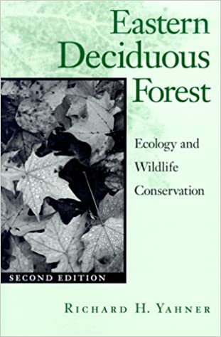 Thumbnail for Eastern Deciduous Forest, Second Edition: Ecology and Wildlife Conservation