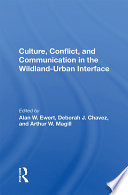 Thumbnail for Culture, Conflict, And Communication In The Wildland-urban Interface
