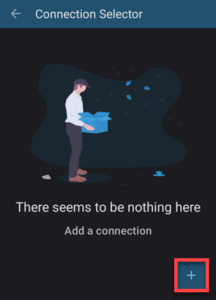 A screen that shows existing connections, with a plus sign to add one in the bottom-right.