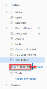 Exchange Online name subfolder and Save.