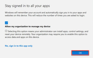 Microsoft 365 app setup Stay signed in and Allow management options with OK button highlighted