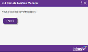 911 Remote Location Manager location not set message.