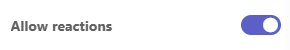 Allow Reactions toggle switch