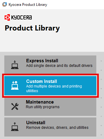 Kyocera Product Library Install options.