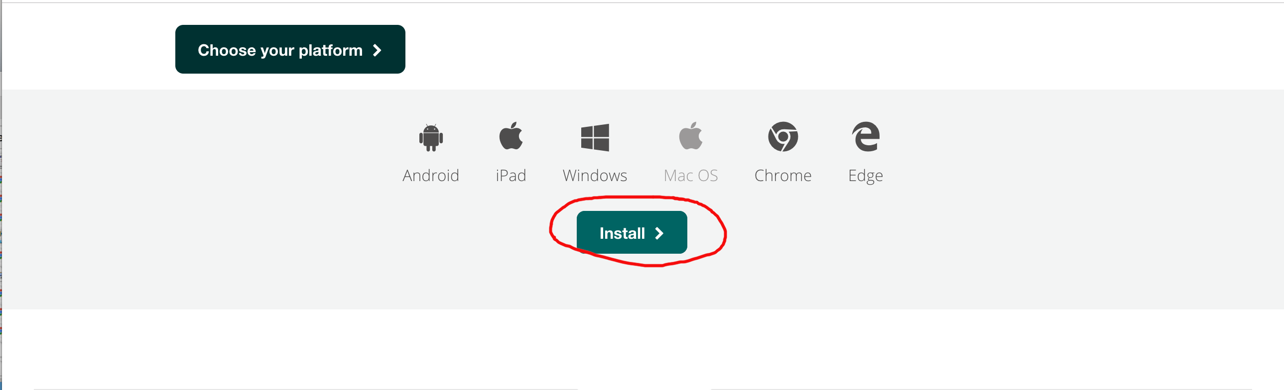 Choose your platform: mac, windows ipad, android. INstall button circled in red.
