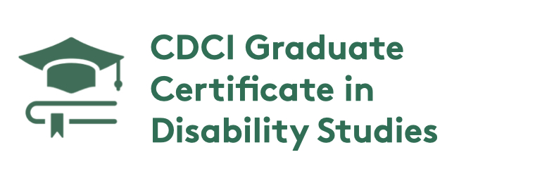 Icon of a mortarboard. Text: CDCI Graduate Certificate in Disability Studies