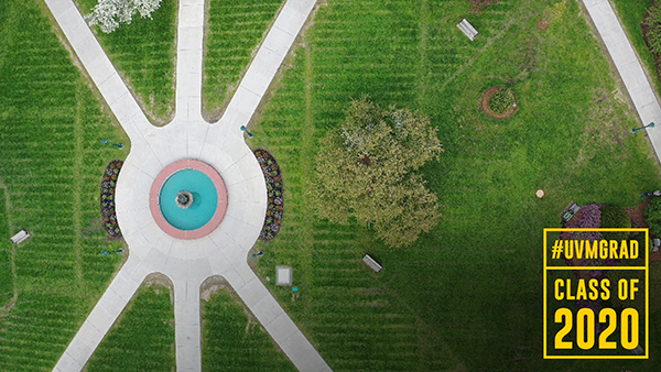 aerial shot of UVM Fountain on green. UVM Class of 2020