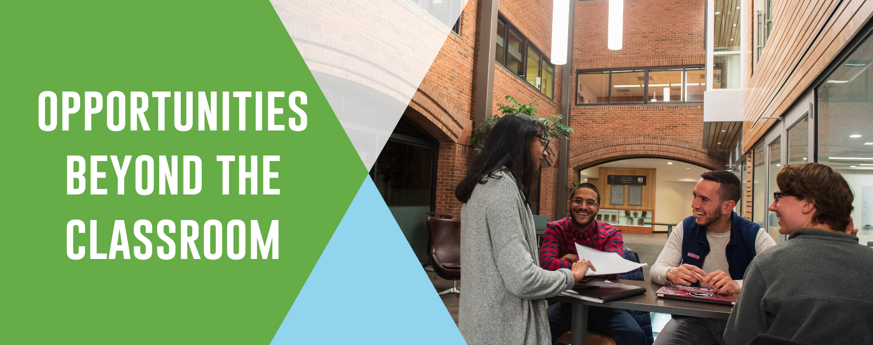Opportunities Beyond The Classroom