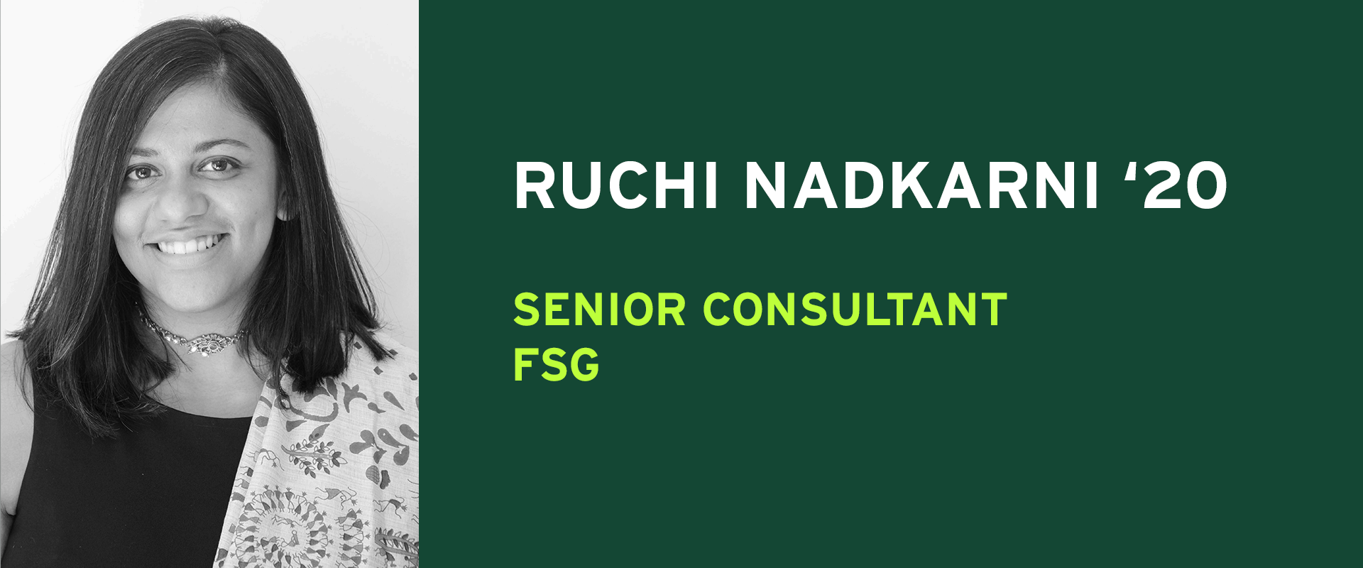 Ruchi Nadkarni Senior Consultant FSG