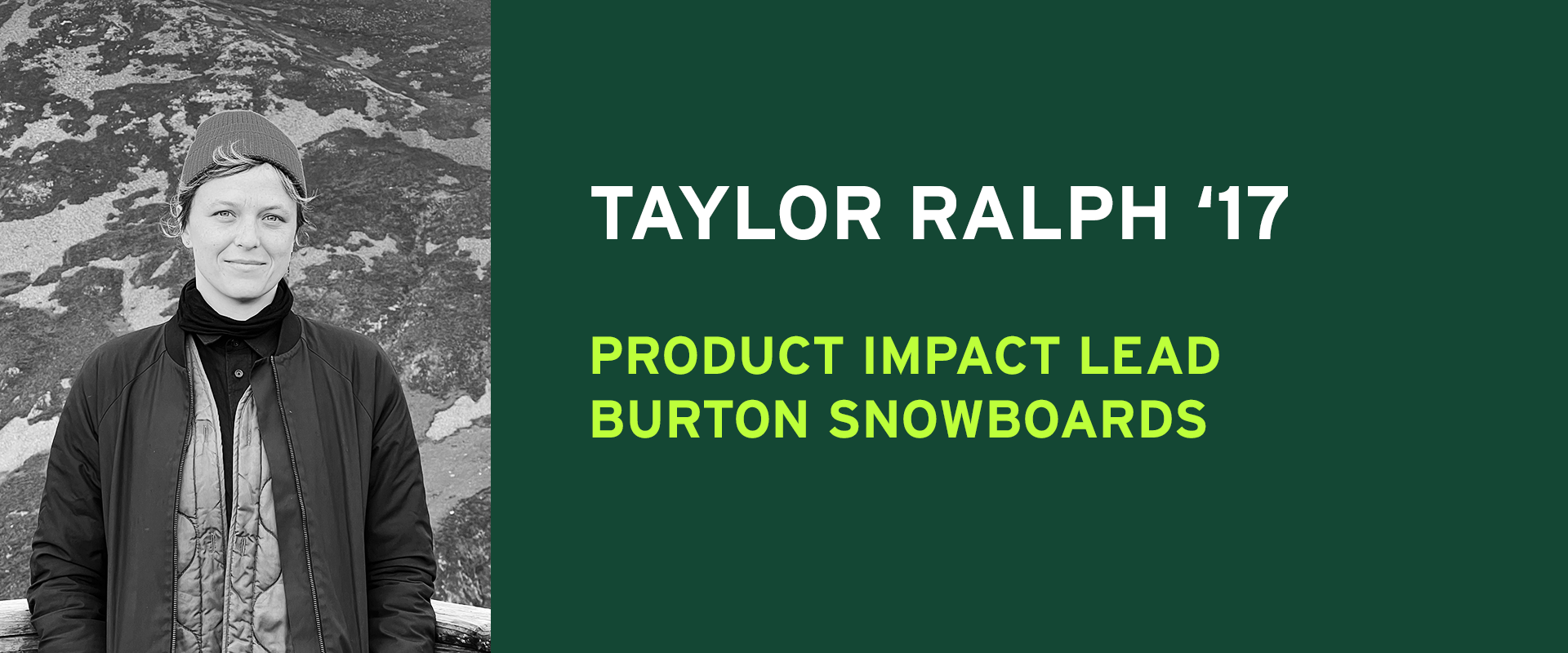 Taylor Ralph 17 Product Impact Lead Burton Snowboards