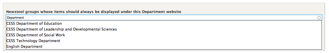 Start typing a news tool group name in the "Newstool groups whose items should always be displayed under this Department website" field and select the correct group from the list.