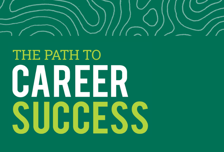 The path to career success.