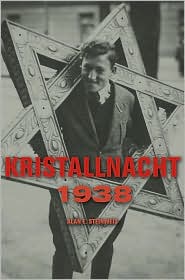 http://www.hup.harvard.edu/catalog.php?isbn=9780674036239 Kristallnacht 1938