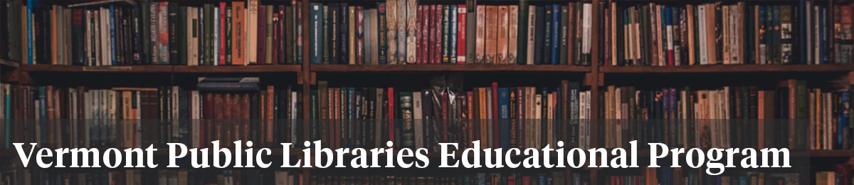 Vermont public libraries educational program