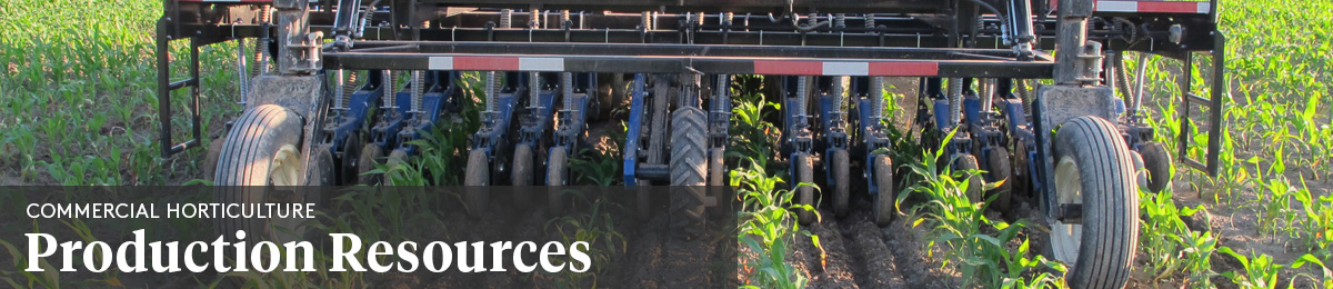 Commercial Horticulture: Production Resources