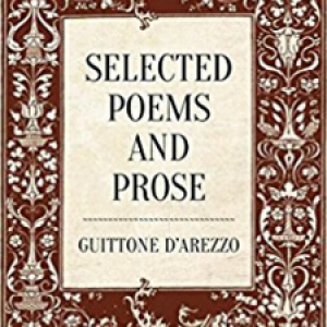Selected Poems and Prose of Guittone d'Arezzo by Antonello Borra