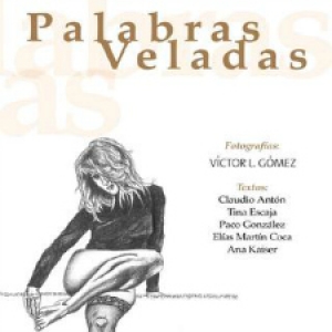 Tina Escaja, Palabras veladas